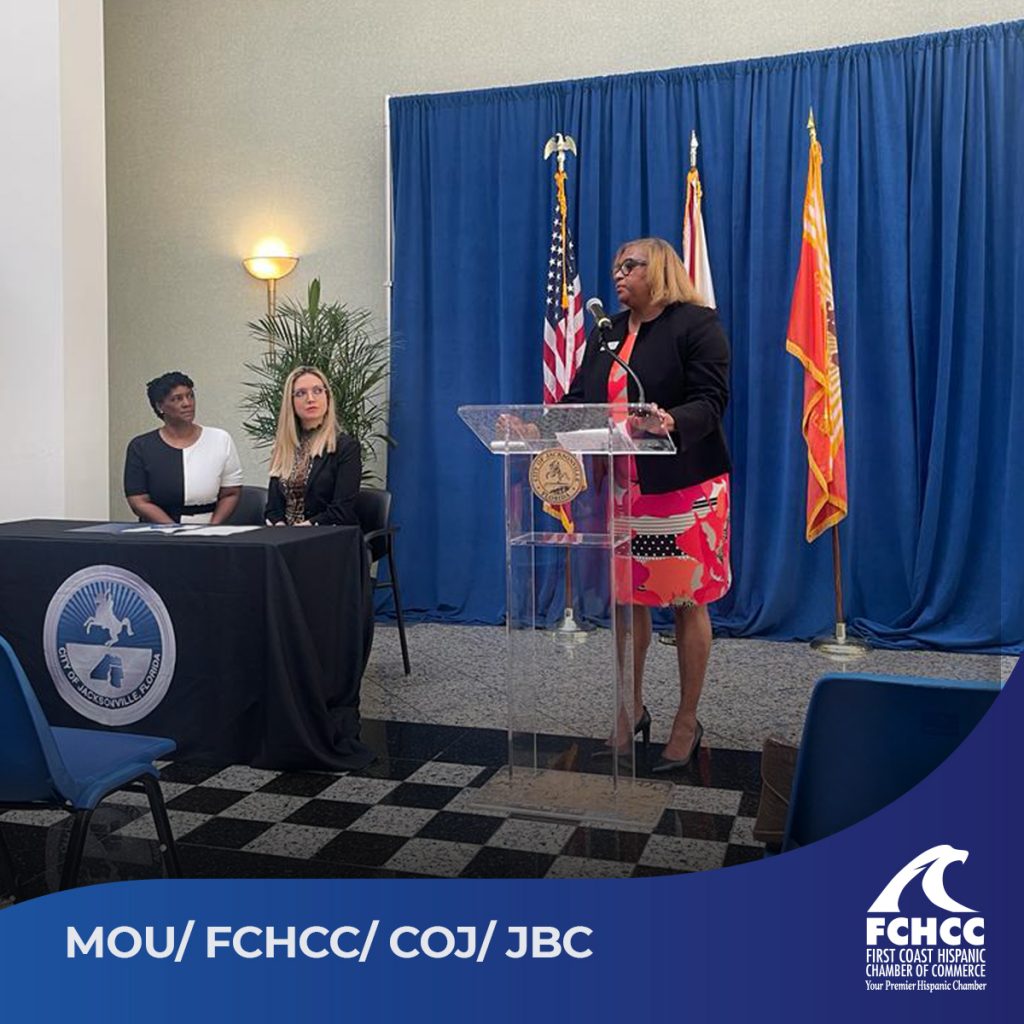 The First Coast Hispanic Chamber of Commerce (FCHCC) to sign Memorandum of Understanding with City of Jacksonville (COJ) and Jacksonville Black Chamber (JBC)