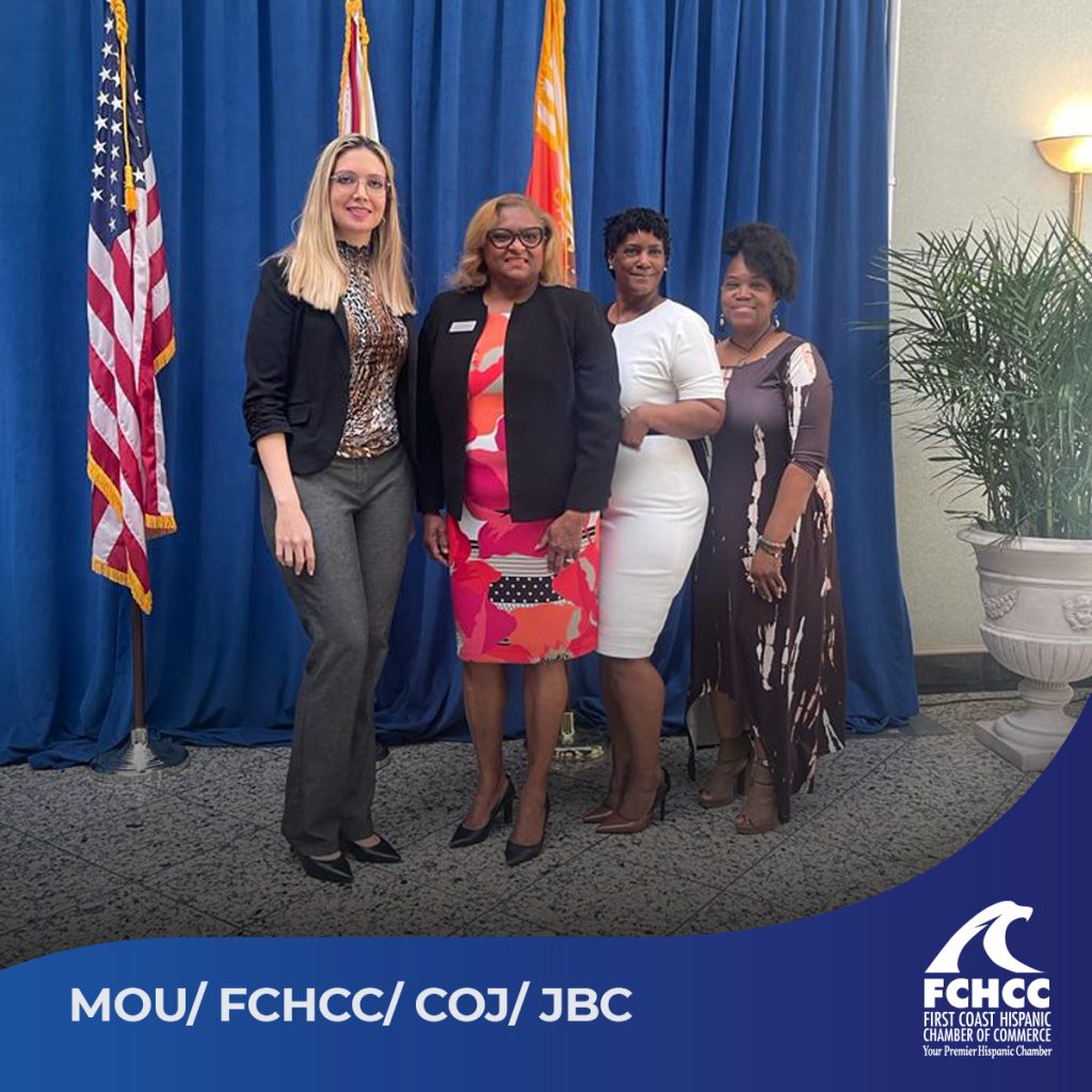 The First Coast Hispanic Chamber of Commerce (FCHCC) to sign Memorandum of Understanding with City of Jacksonville (COJ) and Jacksonville Black Chamber (JBC)