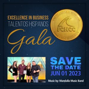 FCHCC's 2023 Excellence in Business Awards - Talentos Hispanos Event 2023