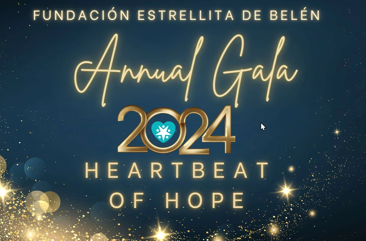 Fundacion Estrellita de Belen Corp. Annual 2024 Gala 2024 Heartbeat of Hope