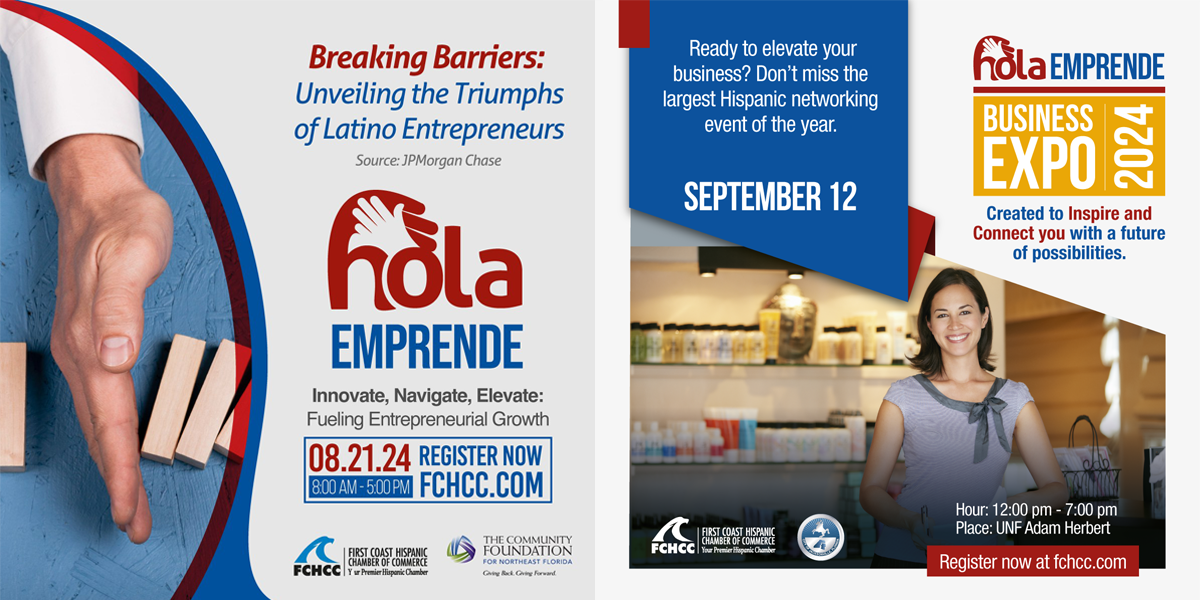 Hola Emprende Conference 2024 & Hola Emprende Business Expo ~ First Coast Hispanic Chamber of Commerce